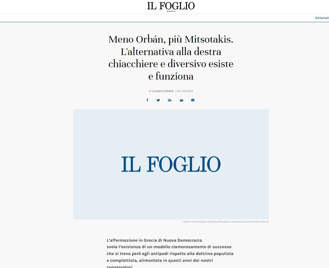 «Λιγότερο Όρμπαν, περισσότερο Μητσοτάκη - Θα καταλήξουμε σαν την Ελλάδα; Μακάρι», γράφει η ιταλική εφημερίδα Il Foglio