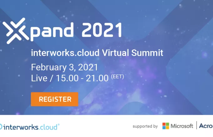 Η interworks.cloud φέρνει το “Xpand 2021 Virtual Summit” στις οθόνες σας, στις 3 Φεβρουαρίου.