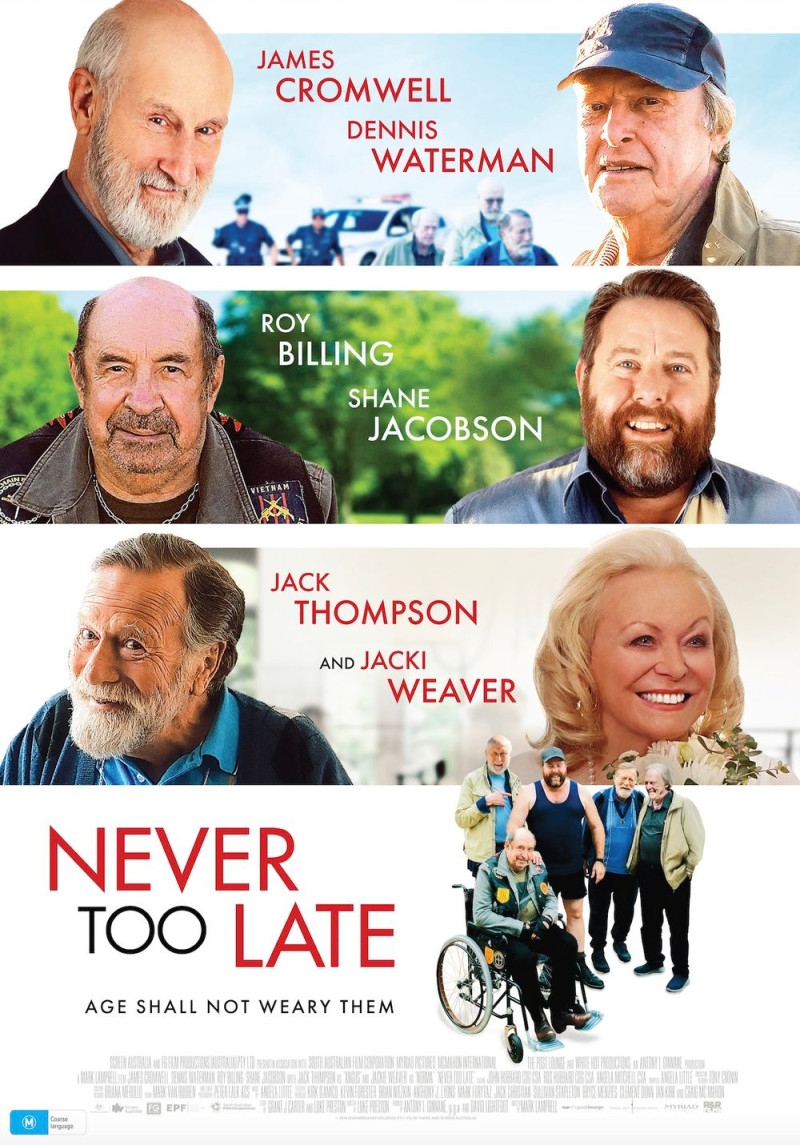 Η ταινία «Never Too Late»
