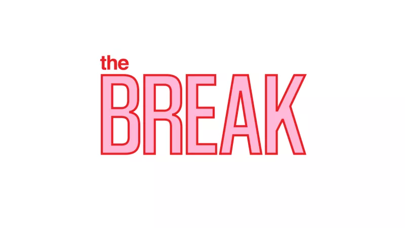 the break